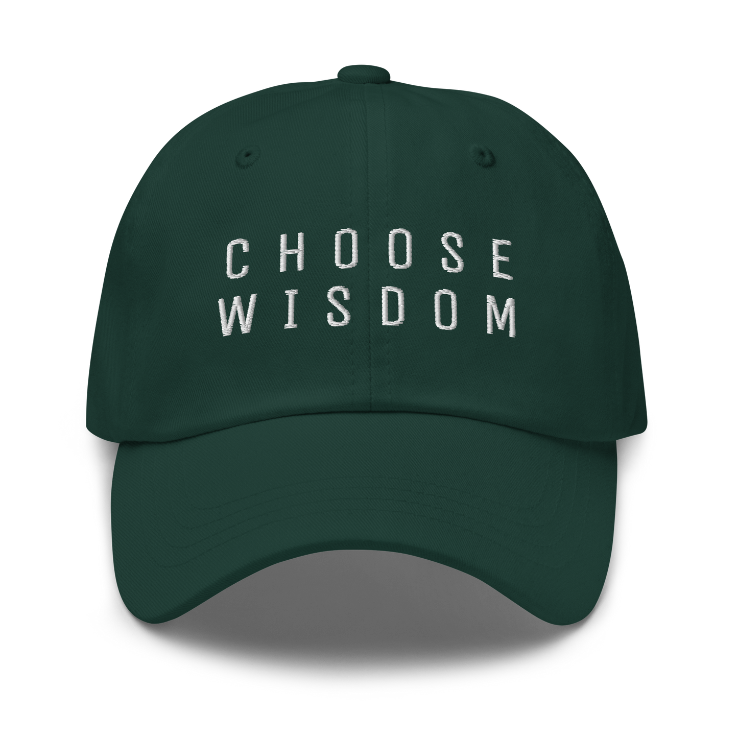 Forest green adjustable baseball cap with white "Choose Wisdom" embroidery.