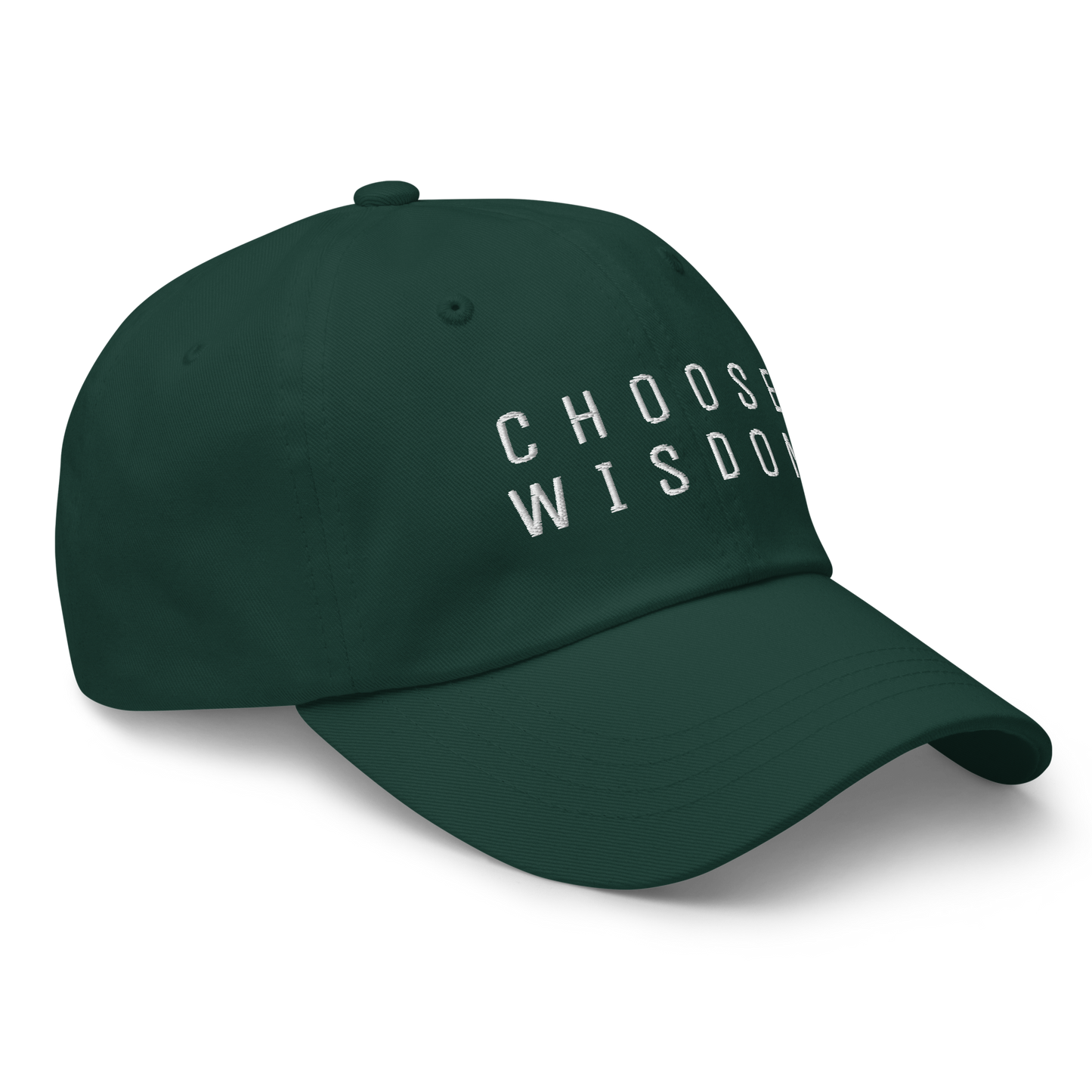 Dark green baseball cap with "Choose Wisdom" embroidered in white on the front