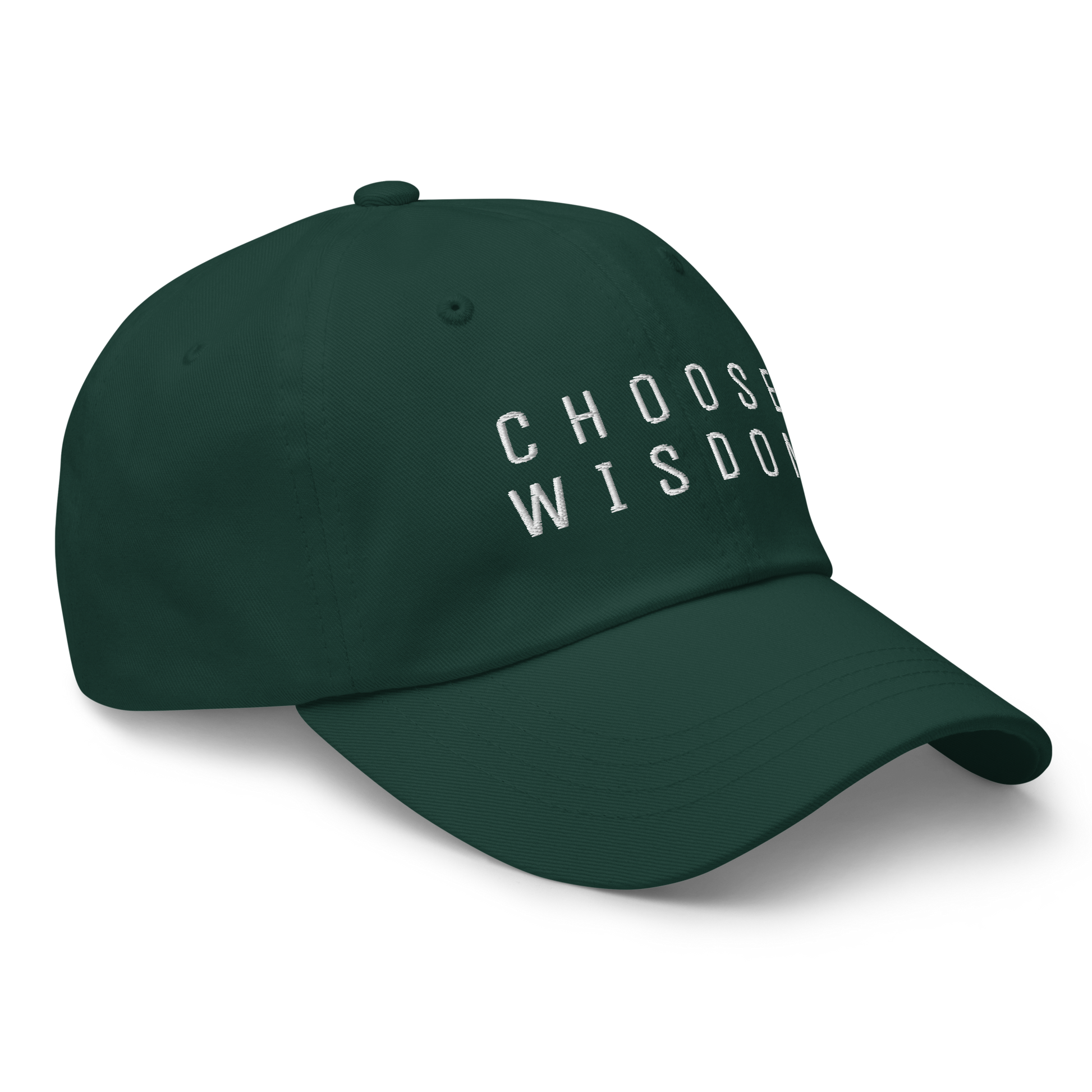 Dark green baseball cap with "Choose Wisdom" embroidered in white on the front