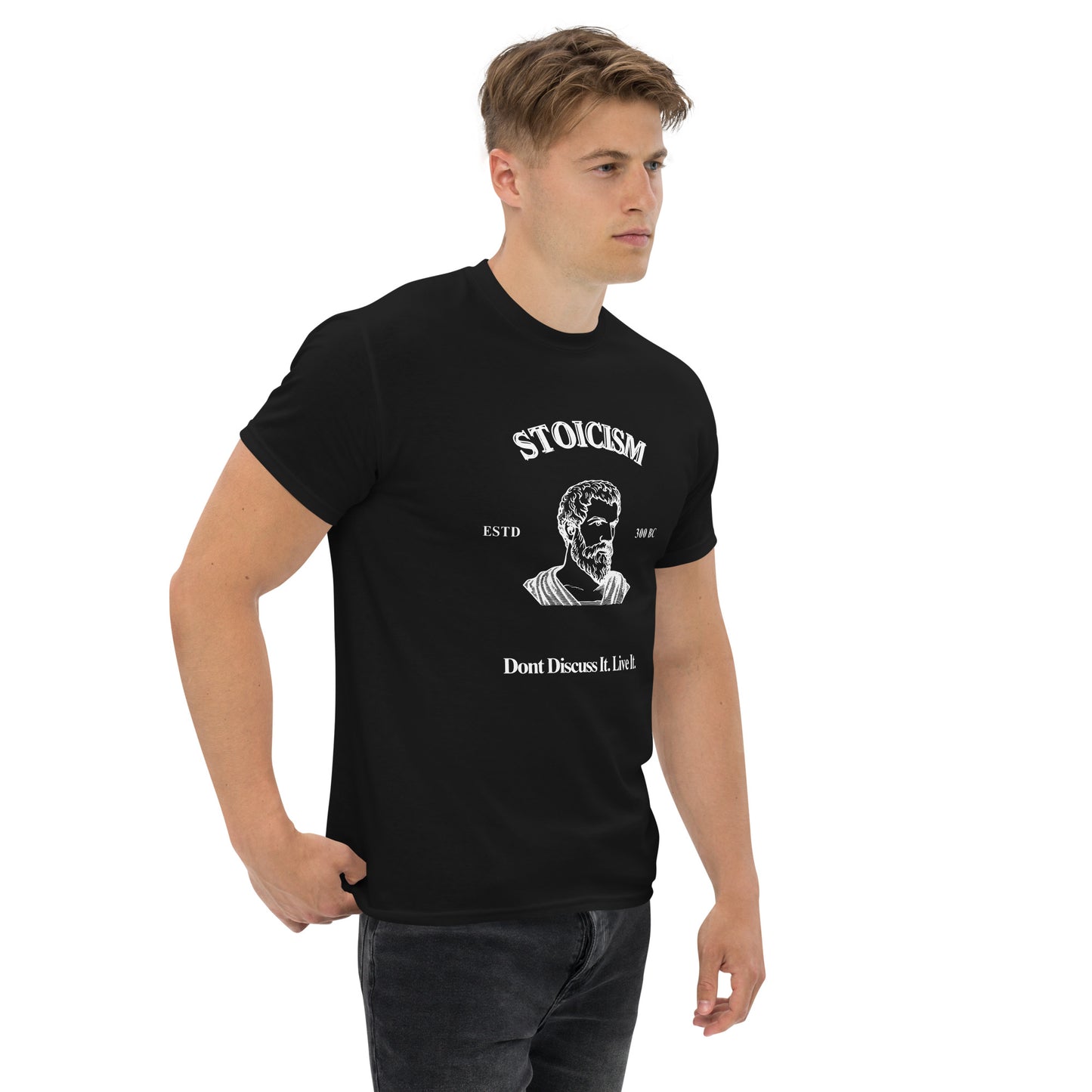 Stoicism: Don't Discuss It. Live It. T-Shirt