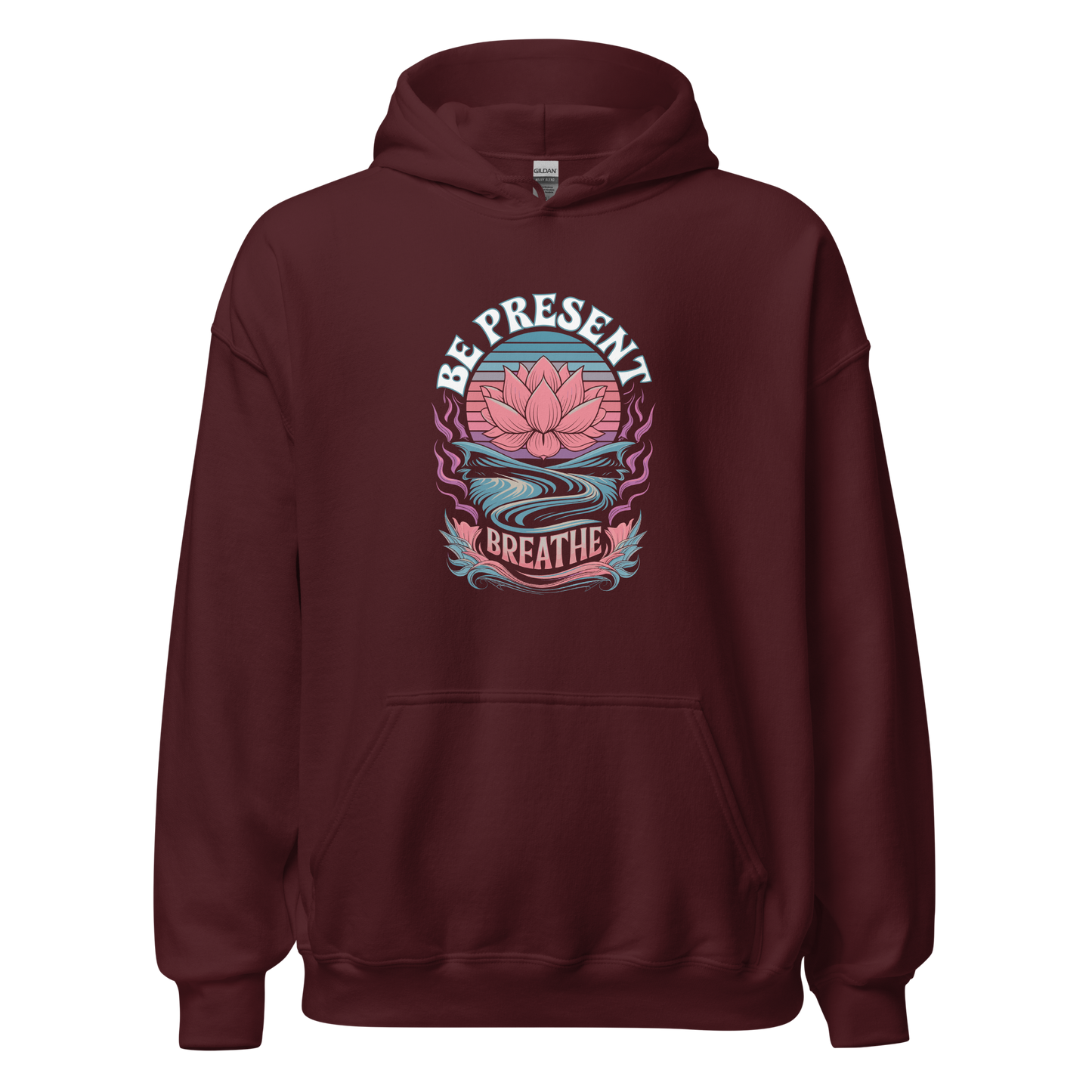 Maroon hoodie with "Be Present Breathe" graphic design featuring a pink lotus flower and blue waves